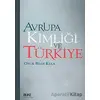 Avrupa Kimliği ve Türkiye - Onur Bilge Kula - Büke Yayınları