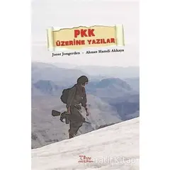 PKK Üzerine Yazılar - Ahmet Hamdi Akkaya - Vate Yayınevi