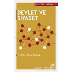 Devlet ve Siyaset - Milay Köktürk - Ötüken Neşriyat