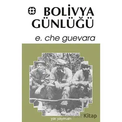 Bolivya Günlüğü - Ernesto Che Guevara - Yar Yayınları