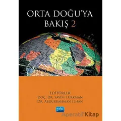 Orta Doğu’ya Bakış 2 - Kolektif - Nobel Akademik Yayıncılık