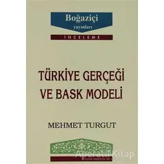 Türkiye Gerçeği ve Bask Modeli - Mehmet Turgut - Boğaziçi Yayınları