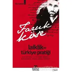 Laiklik ve Türkiye Pratiği - Faruk Köse - Maruf Yayınları