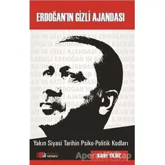 Erdoğanın Gizli Ajandası - Kadir Yıldız - Berikan Yayınevi