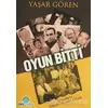 Oyun Bitti Demirellerin Doğuşu, Yükselişi, Çöküşü - Yaşar Gören - Ozan Yayıncılık