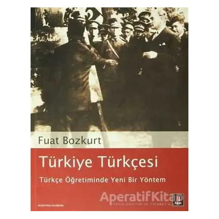 Türkiye Türkçesi - Fuat Bozkurt - Kapı Yayınları