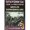 Atatürk’ün Açık ve Gizli Celse Meclis Konuşmaları 3 - Yalçın Toker - Toker Yayınları