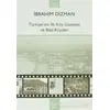 Türkiye’nin İlk Köy Gazetesi ve Bilal Köyden - İbrahim Dizman - Heyamola Yayınları