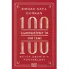 Cumhuriyetin 100 İsmi: Büyük Devrimin Portreleri - Emrah Safa Gürkan - Mundi