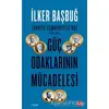 Türkiye Cumhuriyetinde 1923-1961 Güç Odaklarının Mücadelesi - İlker Başbuğ - Kırmızı Kedi Yayınevi