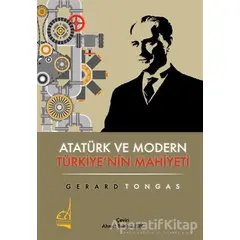Atatürk ve Modern Türkiyenin Mahiyeti - Gerard Tongas - Boğaziçi Yayınları