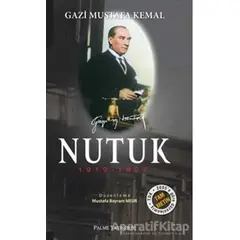 Nutuk - Mustafa Kemal Atatürk - Palme Yayıncılık