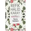 Pek İyi Hatırlarım - Memleket Yazıları 5 - Refik Halid Karay - İnkılap Kitabevi