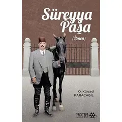 Süreyya Paşa - Ö. Kürşad Karacagil - Yeditepe Akademi