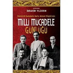 Milli Mücadele Günlüğü - Ahmet Rüştü - Yüzleşme Yayınları