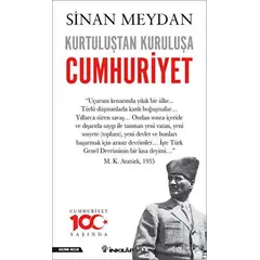 Kurtuluştan Kuruluşa Cumhuriyet - Sinan Meydan - İnkılap Kitabevi