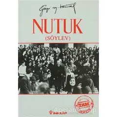 Nutuk (Söylev) - Mustafa Kemal Atatürk - İnkılap Kitabevi