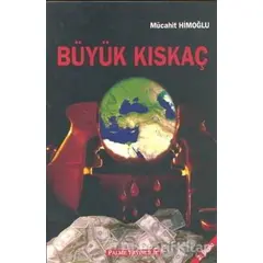 Büyük Kıskaç - Mücahit Himoğlu - Palme Yayıncılık