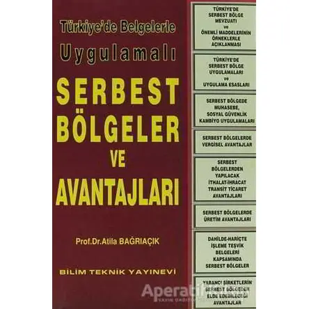 Türkiye’de Belgelerle Uygulamalı Serbest Bölgeler ve Avantajları