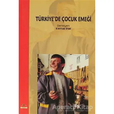 Türkiye’de Çocuk Emeği - Derleme - Ütopya Yayınevi