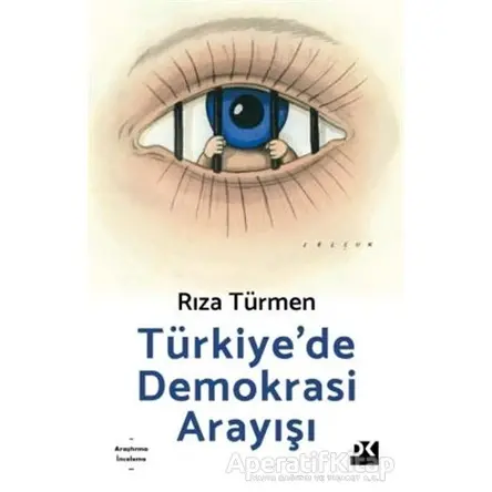 Türkiye’de Demokrasi Arayışı - Rıza Türmen - Doğan Kitap