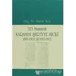 323 Numaralı Karaman Şer’iyye Sicili - Alaattin Aköz - Palet Yayınları