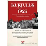 Kurtuluş 1923 – “Yükselişin Öyküsü, Cesurların Uygarlığı: Cumhuriyet 100 Yaşında”