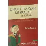 Unutulmayan Mısralar El Kitabı - Kerim Demirci - Akçağ Yayınları