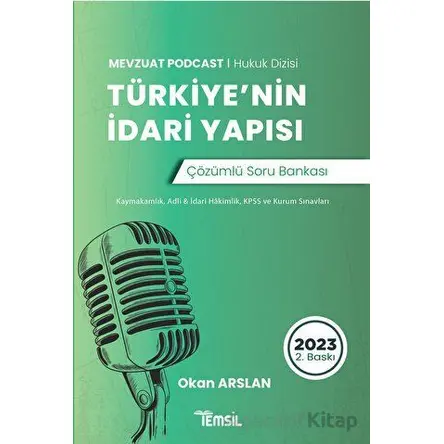 Türkiyenin İdari Yapısı Çözümlü Soru Bankası - Okan Arslan - Temsil Kitap