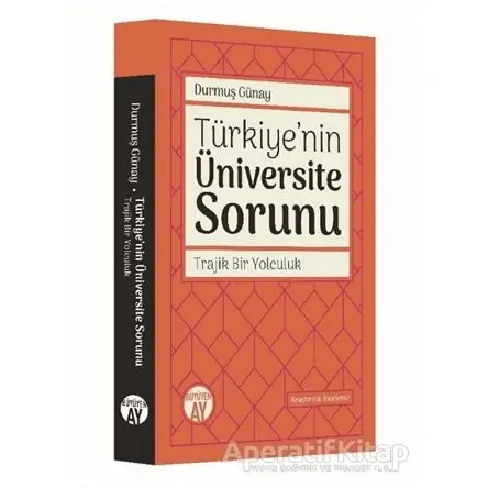 Türkiyenin Üniversite Sorunu - Durmuş Günay - Büyüyen Ay Yayınları