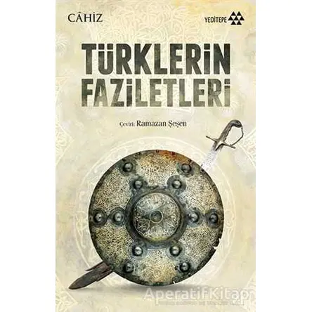 Türklerin Faziletleri - Cahiz - Yeditepe Yayınevi