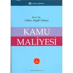 Kamu Maliyesi - Gülay Akgül Yılmaz - Türkmen Kitabevi