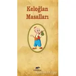 Keloğlan Masalları - Kolektif - Mutena Yayınları