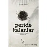 Geride Kalanlar - İsmail Biçer - Karakum Yayınevi