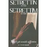 Setrettin (Örttün) Setrettim (Örttüm) - M. Vehbi Güler - Demlik Yayınları