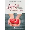 Allah Seven Kalplerdedir - Ganire Paşayeva - Tuti Kitap