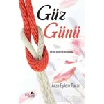 Güz Günü - Arzu Eylem Turan - Boramir Yayınları