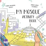 My Mosque Activity Book - Jenny Molendyk Divleli - Karavan Çocuk Yayınları