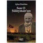 Sen O Süleymansın - Ayhan Demirhan - Uyum Yayınları