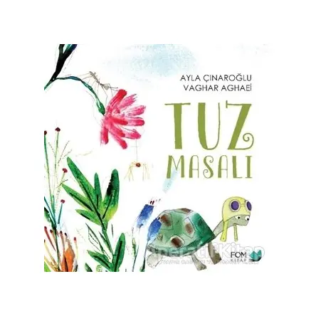 Tuz Masalı - Ayla Çınaroğlu - FOM Kitap