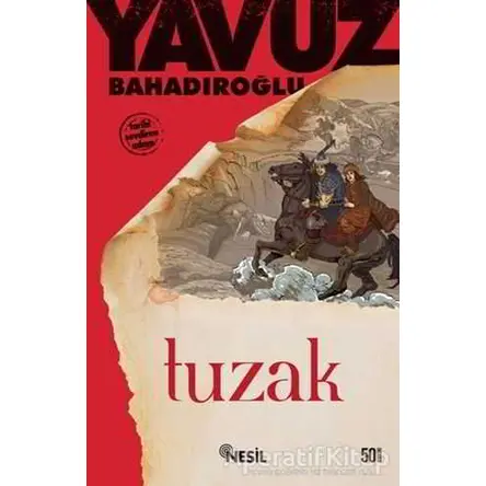 Tuzak - Yavuz Bahadıroğlu - Nesil Yayınları