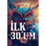 İlk Otuzum - İ. Gökhan Durmaz - Omca Yayınları