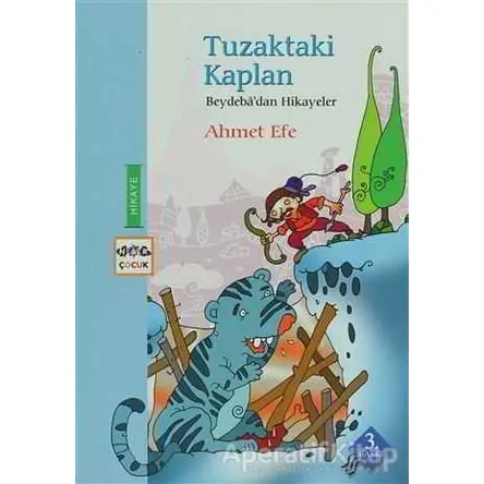 Tuzaktaki Kaplan - Ahmet Efe - Nar Yayınları