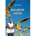 Bolşevik Hayri - Sait Almış - Ütopya Yayınevi