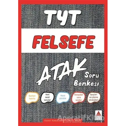 TYT Felsefe Atak Soru Bankası - Nurgül Bakır - Delta Kültür Yayınevi