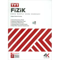 TYT Fizik Konu Özetli Soru Bankası 4K Yayınları