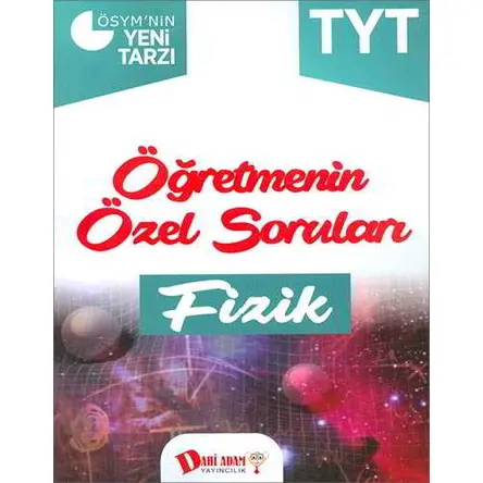 TYT Fizik Öğretmenin Özel Soruları Dahi Adam Yayınları