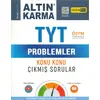 Altın Karma TYT Problemler Konu Konu Çıkmış Sorular