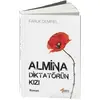 Almina - Diktatörün Kızı - Faruk Demirel - Ubuntu Yayınları