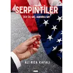 Serpintiler - Ali Rıza Kafalı - Siyah Beyaz Yayınları